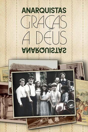 Anarquistas, Graças a Deus Sezon 1