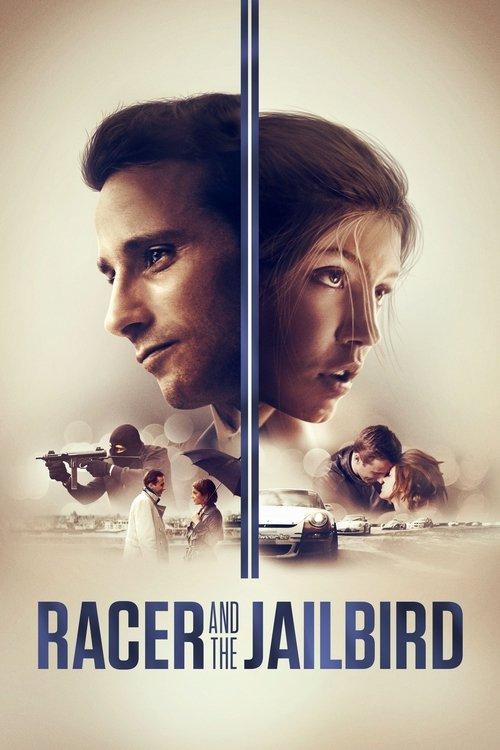 Racer and the Jailbird film afişi