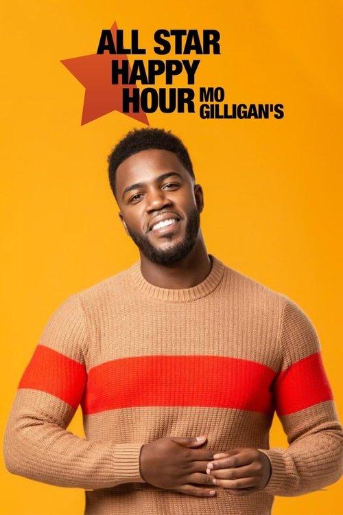 Mo Gilligan's All Star Happy Hour dizi afişi
