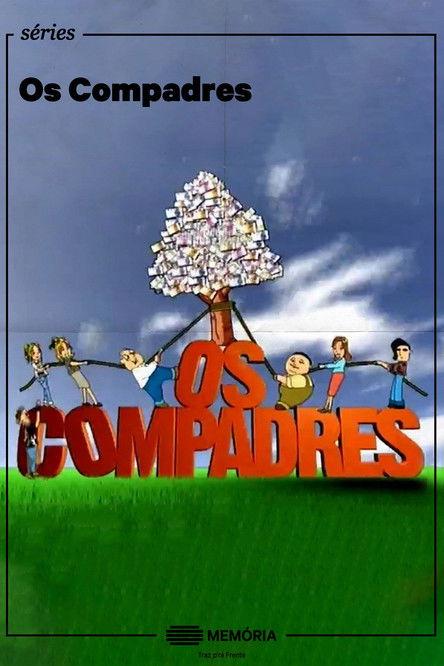Os Compadres dizi afişi
