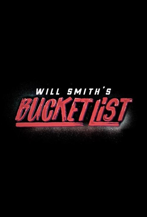 Will Smith's Bucket List dizi afişi