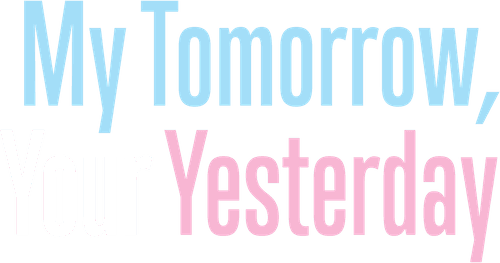 My Tomorrow, Your Yesterday logo