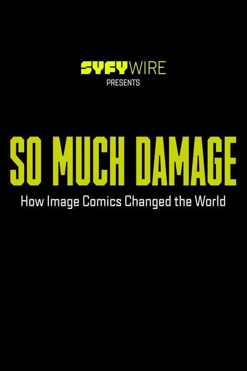 So Much Damage: How Image Comics Changed the World dizi afişi