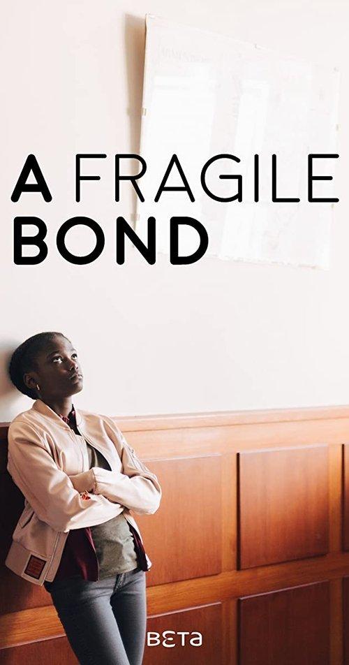 A Fragile Bond film afişi