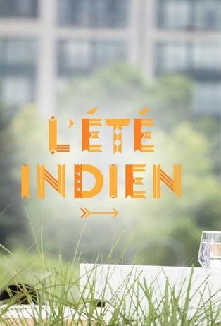 L'Été indien Sezon 1