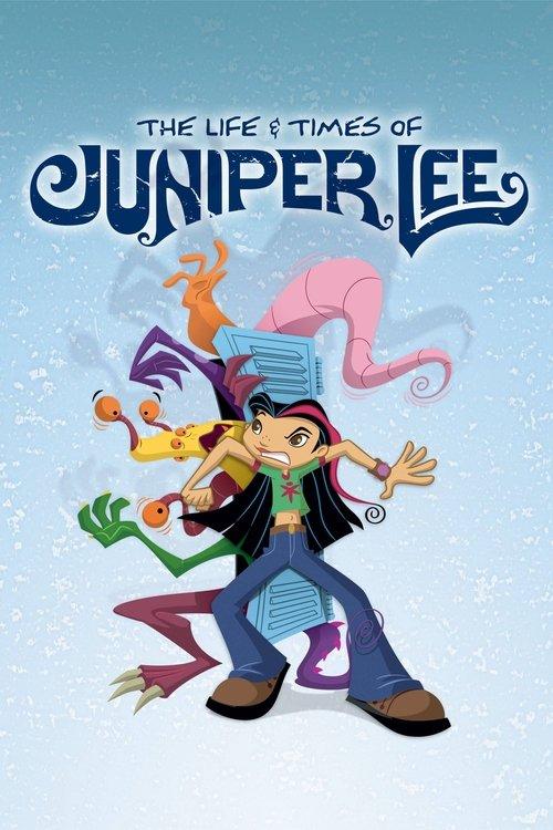 The Life and Times of Juniper Lee dizi afişi