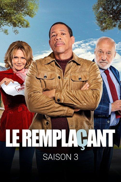 Le Remplaçant Sezon 3