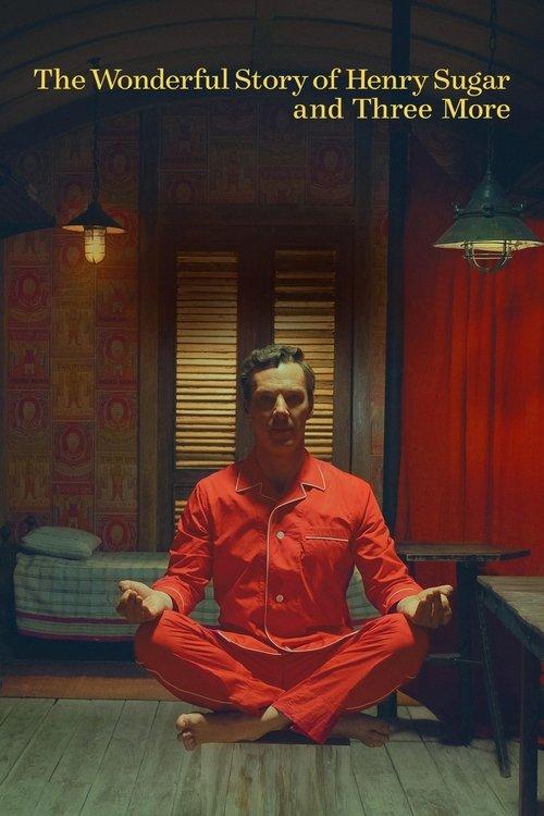 The Wonderful Story of Henry Sugar and Three More film afişi