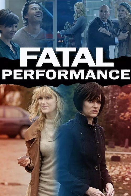 Fatal Performance film afişi