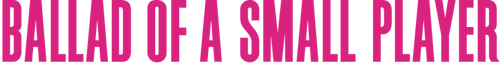 Ballad of a Small Player logo