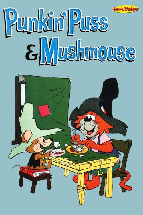 Punkin' Puss & Mushmouse dizi afişi