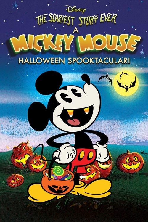 The Scariest Story Ever: A Mickey Mouse Halloween Spooktacular film afişi