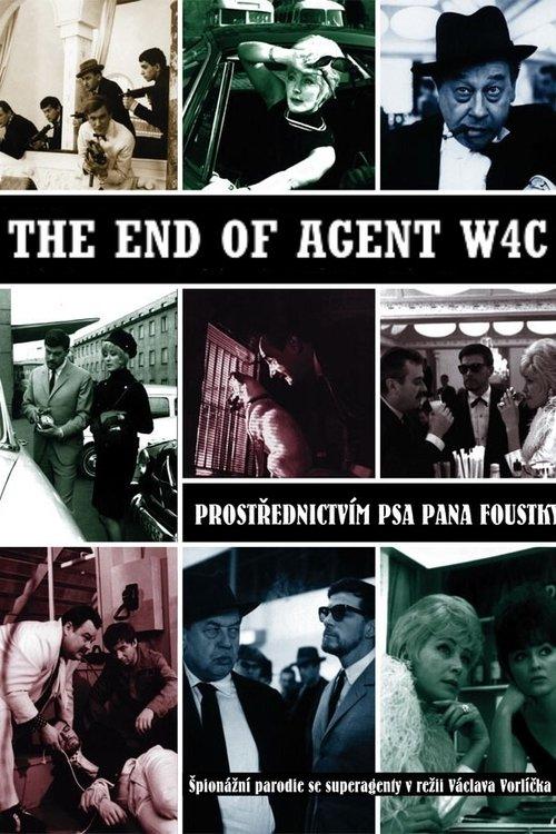 The End of Agent W4C film afişi