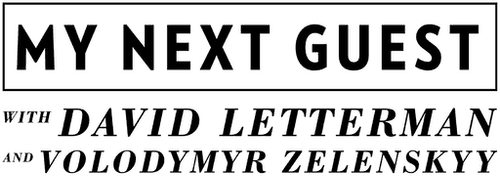 My Next Guest with David Letterman and Volodymyr Zelenskyy logo