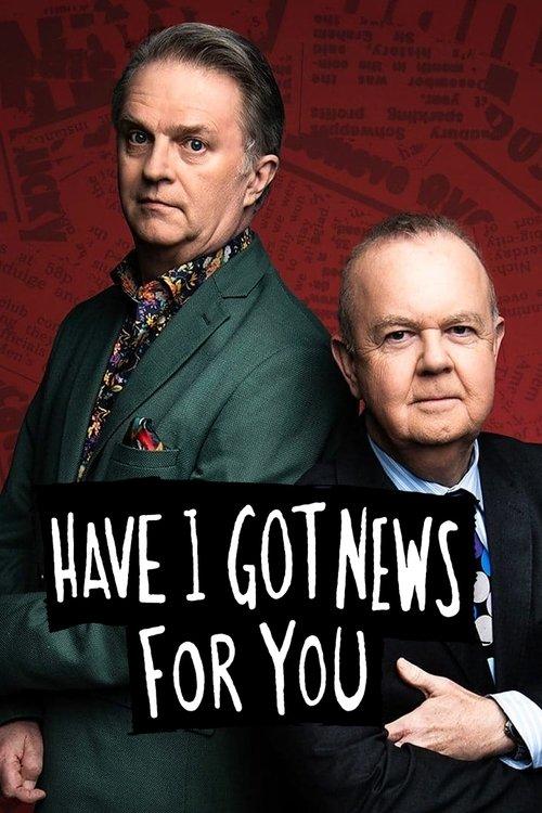 Have I Got News for You dizi afişi