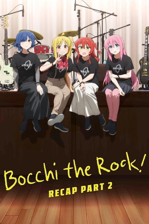 BOCCHI THE ROCK! Recap Part 2 film afişi