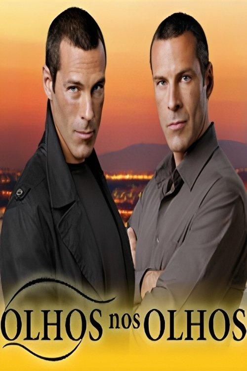 Olhos nos Olhos dizi afişi