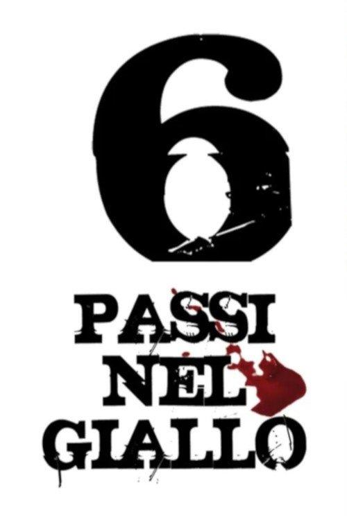 6 passi nel giallo dizi afişi