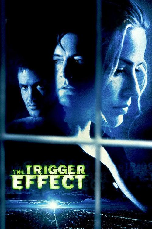 The Trigger Effect film afişi