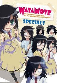 WATAMOTE ~No Matter How I Look at It, It's You Guys Fault I'm Not Popular!~ Sezon 0