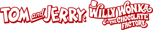 Tom and Jerry: Willy Wonka and the Chocolate Factory logo