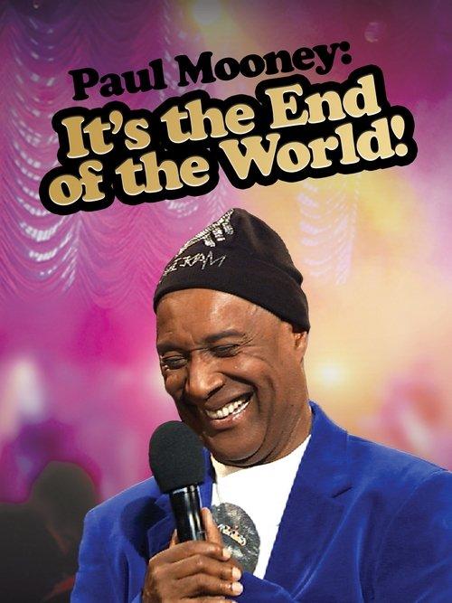 Paul Mooney: It's the End of the World film afişi