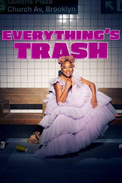 Everything's Trash dizi afişi