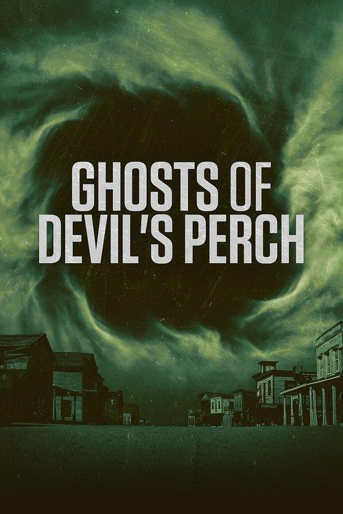 Ghosts of Devil's Perch dizi afişi