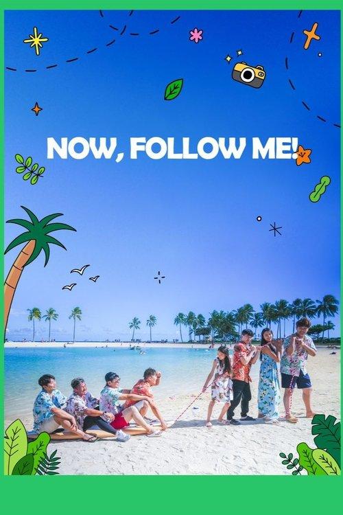 Now, Follow Me! dizi afişi