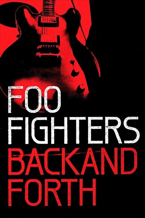 Foo Fighters: Back and Forth film afişi