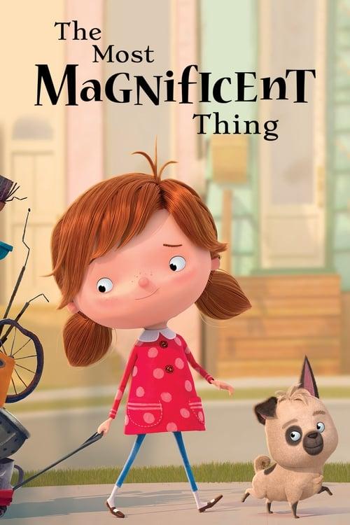 The Most Magnificent Thing film afişi