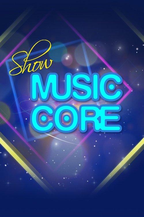 Show! Music Core dizi afişi