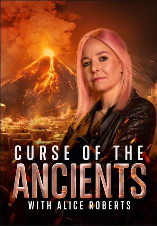 Curse of the Ancients with Alice Roberts dizi afişi