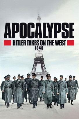 Apocalypse: Hitler Takes on the West Sezon 1