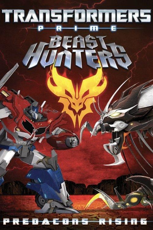 Transformers Prime: Beast Hunters - Predacons Rising film afişi