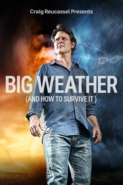 Big Weather (and how to survive it) dizi afişi