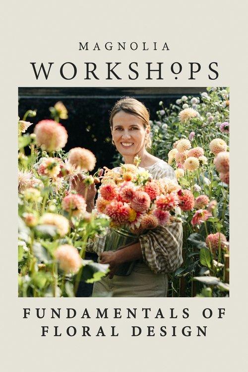 Magnolia Workshops: Fundamentals of Floral Design dizi afişi