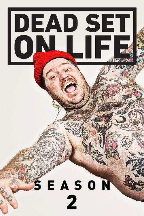 Dead Set on Life Sezon 2