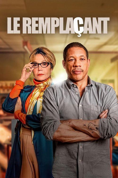 Le Remplaçant dizi afişi