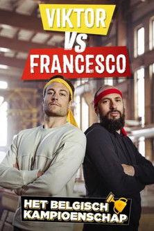 Viktor vs. Francesco: Het Belgisch Kampioenschap dizi afişi