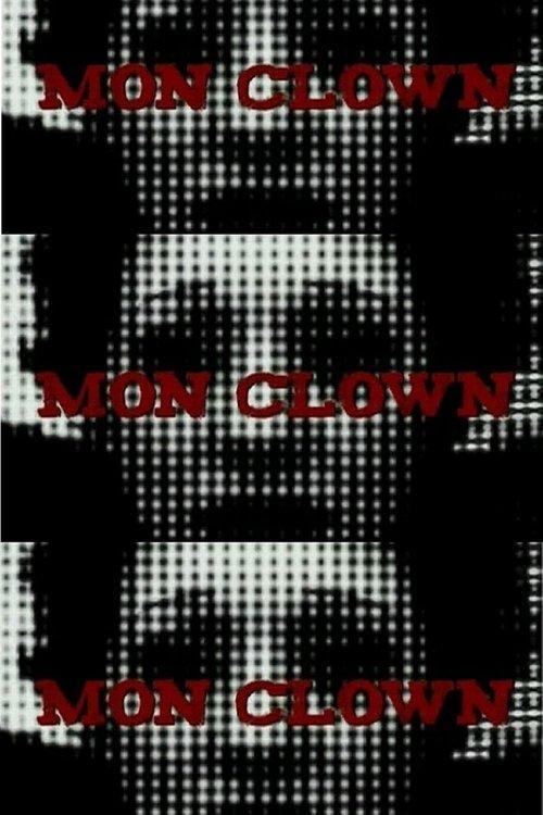 Mon Clown film afişi