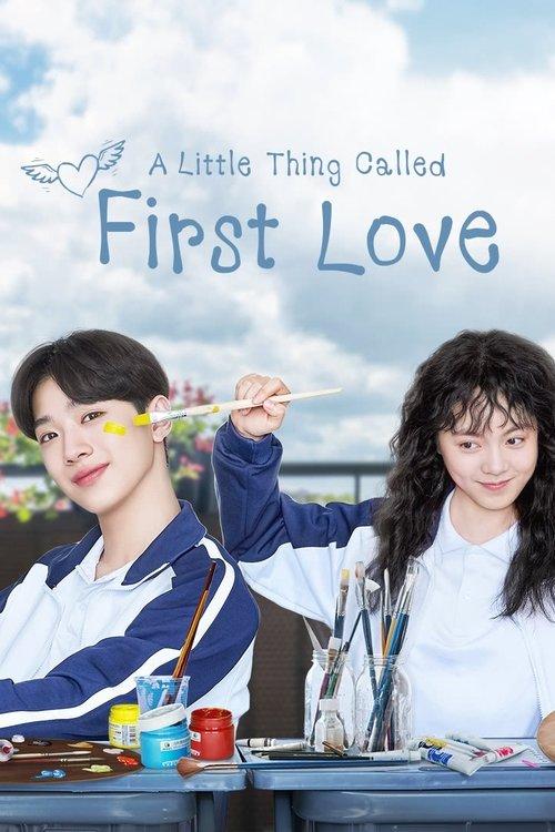 A Little Thing Called First Love dizi afişi