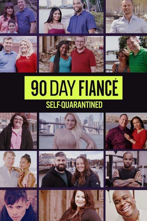 90 Day Fiancé: Self-Quarantined dizi afişi