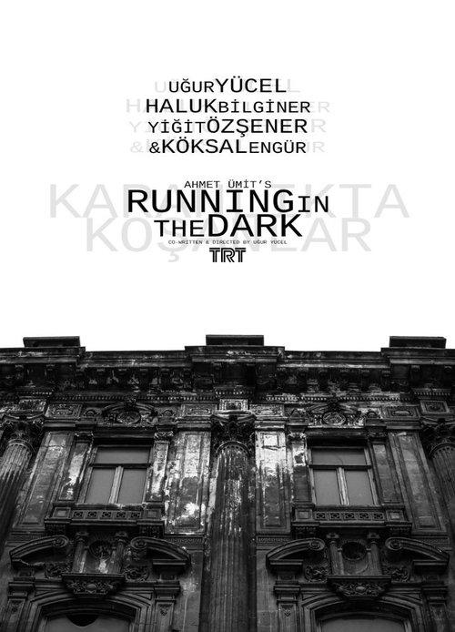 Running in the Dark dizi afişi