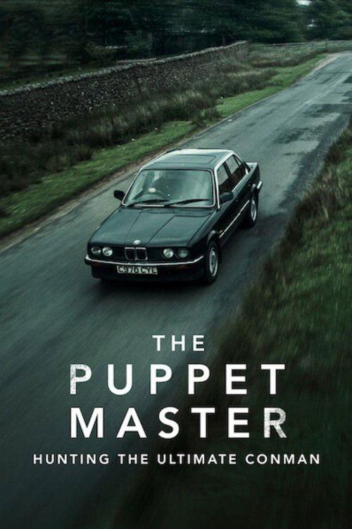 The Puppet Master: Hunting the Ultimate Conman dizi afişi