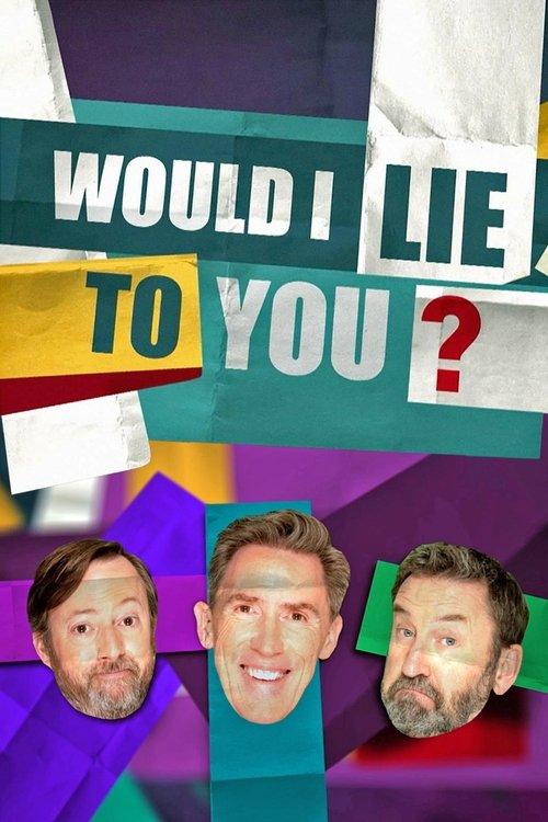 Would I Lie to You? dizi afişi