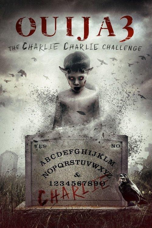 Ouija 3: The Charlie Charlie Challenge film afişi