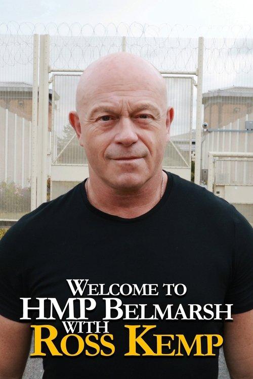 Welcome To HMP Belmarsh With Ross Kemp dizi afişi