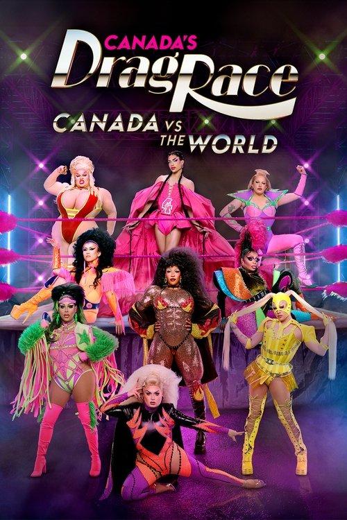 Canada's Drag Race: Canada vs The World dizi afişi