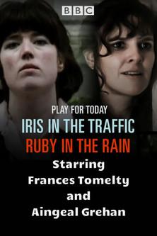 Iris in the Traffic, Ruby in the Rain film afişi